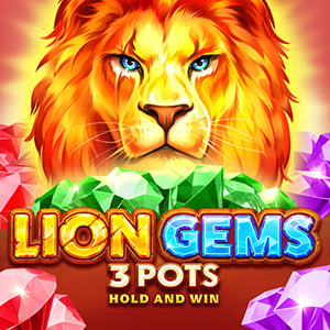 Lion Gems 3 Pots Hold and Win